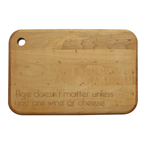 Age Doesn't Matter Artisan Wood Board
