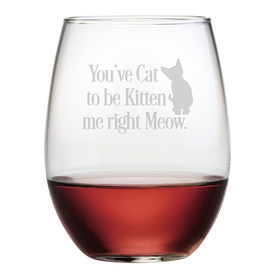 You've Cat To Be Kitten Me Stemless Wine Glasses (set of 4)