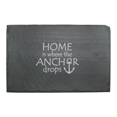 Home Is Where The Anchor Drops Cheese Serving Slate