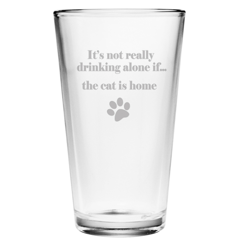 It's Not Really Drinking Alone Cat Pint Glasses (set of 4)