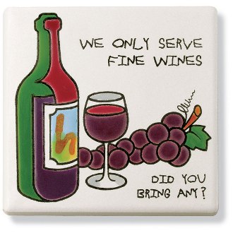 We Only Serve Fine Wines Ceramic Trivet