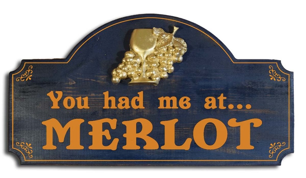You Had Me At Merlot Bar Sign