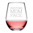 Resting Mom Face Tritan Stemless Wine Tumblers, S/4