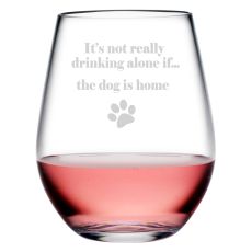 Drinking Alone The Dog is Home Tritan Stemless Tumblers, S/4