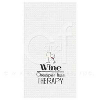 Wine Cheaper Than Therapy Kitchen Towel