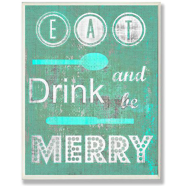 Eat Drink and Be Merry Wall Art