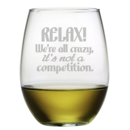 Relax We're All Crazy Stemless Wine Glasses (set of 4)