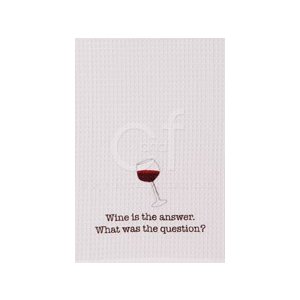Wine Is The Answer Kitchen Towel