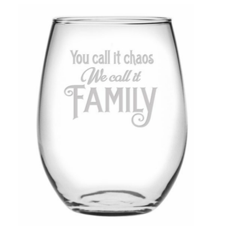 You Call It Chaos We Call It Family Stemless Wine Glasses (set of 4)